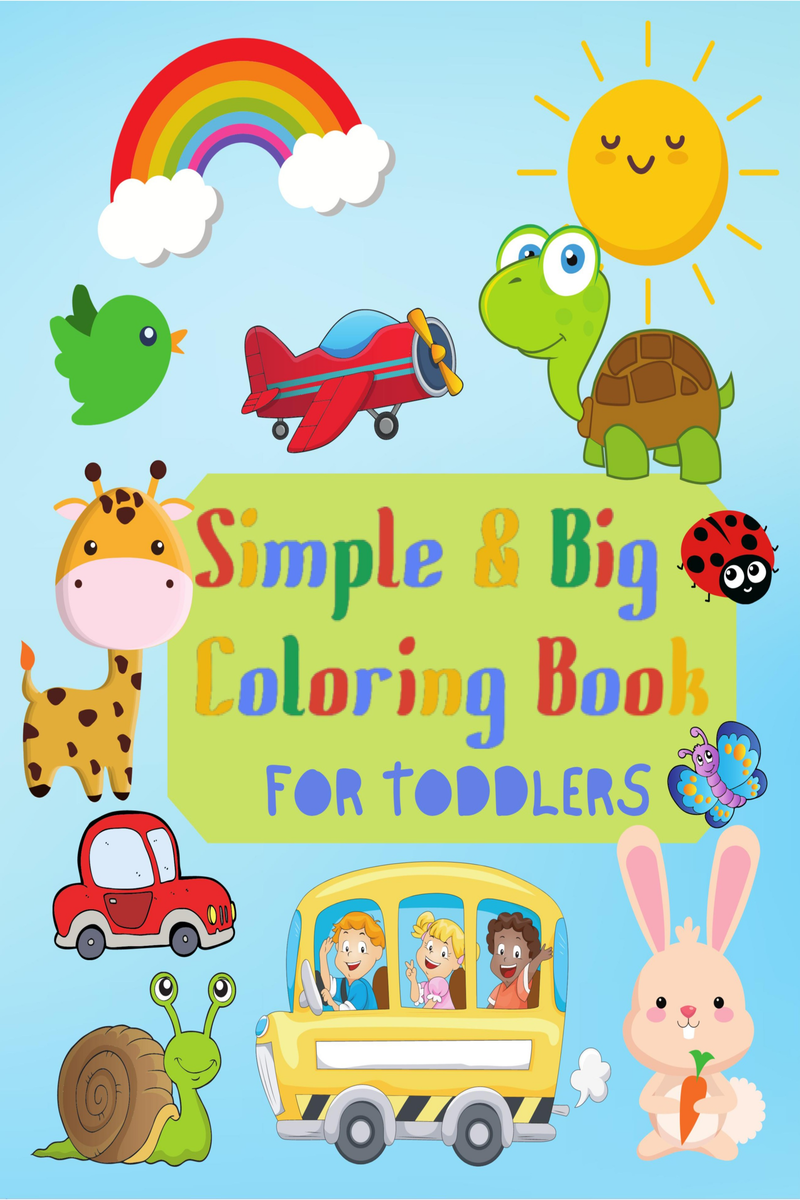 Simple & Big Coloring Book for Toddlers