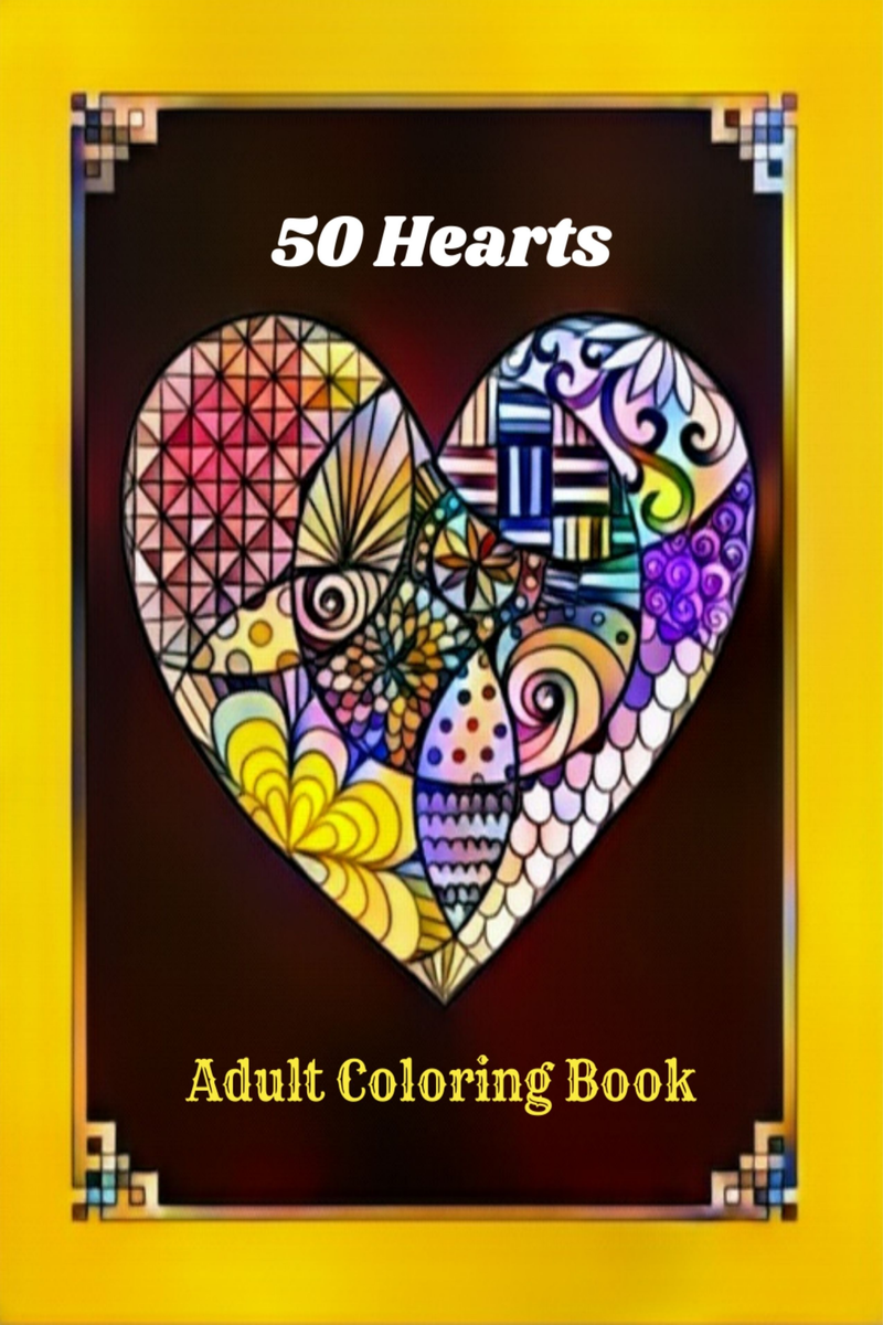 50 Hearts Adult Coloring Book: Large Print Coloring Book Featuring  Beautiful Hearts Filled with Fun, Relaxing and Stress Relieving Designs  (Paperback)