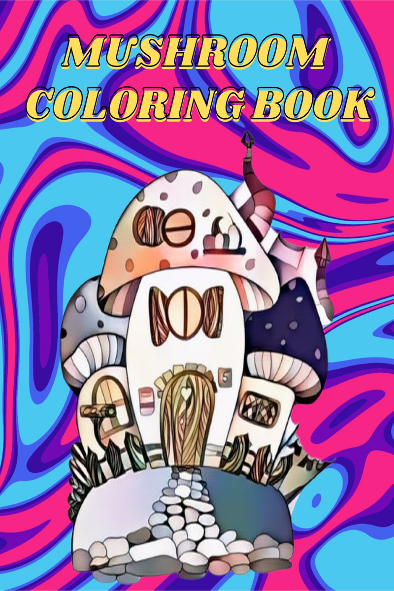 Mushroom Coloring pages Adult Coloring Book Featuring Magical Mushrooms,  Fungi, and More For Stress Relief and Relaxation