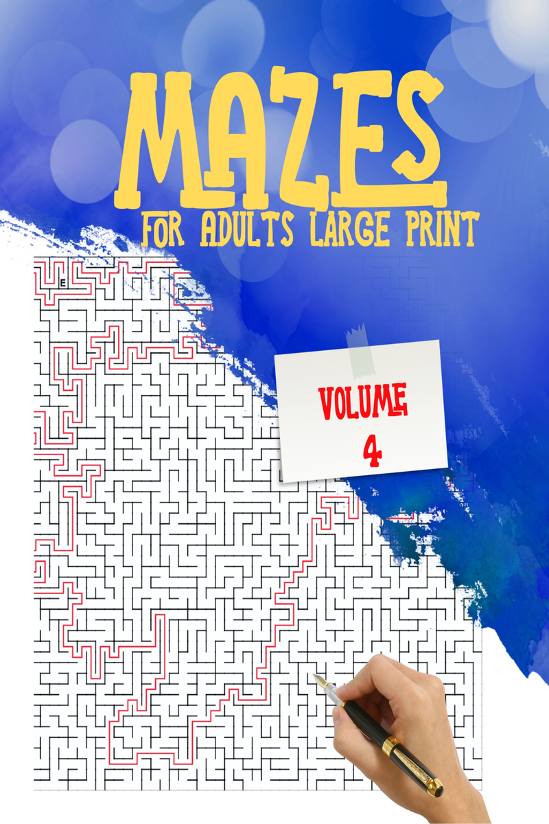 Mazes For Adults Large Print Volume 4 