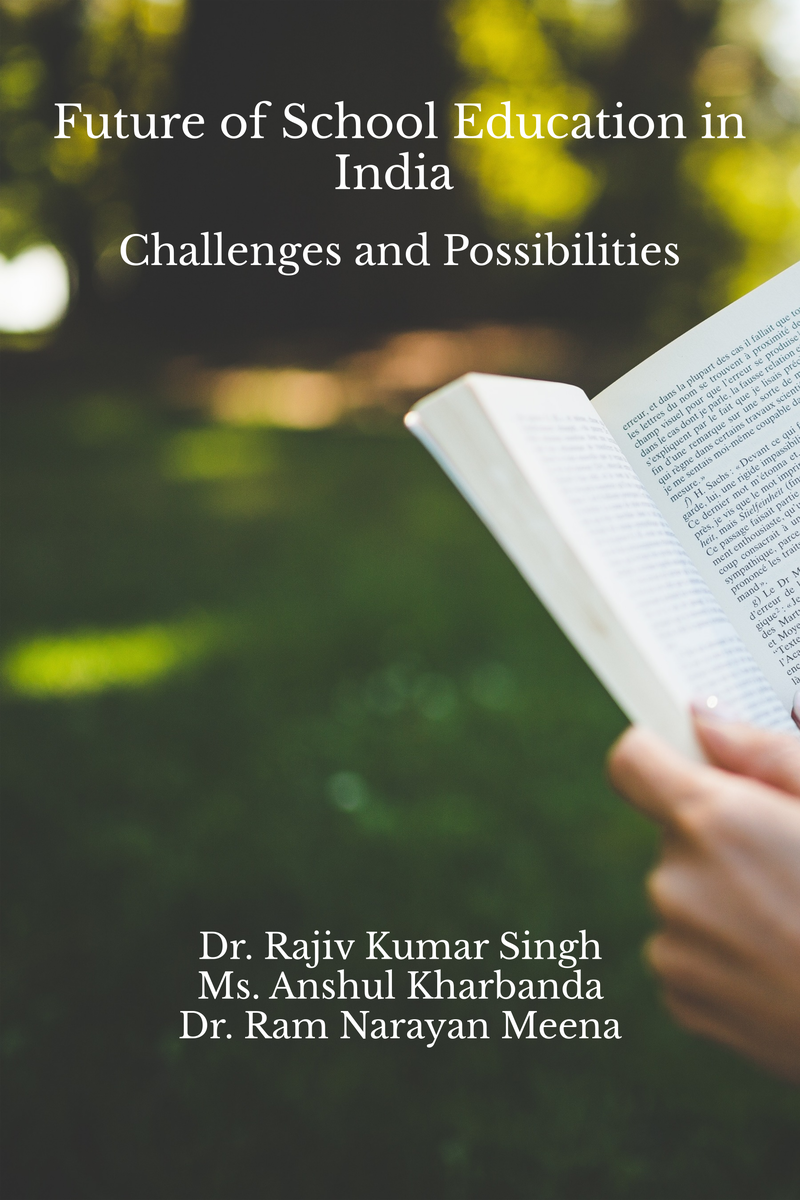 Future Of School Education In India: Challenges And Possibilities