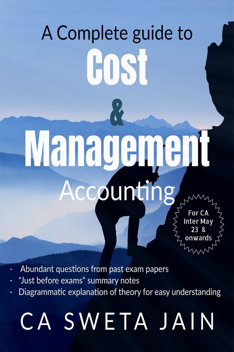 A Complete Guide To "Cost & Management Accounting"