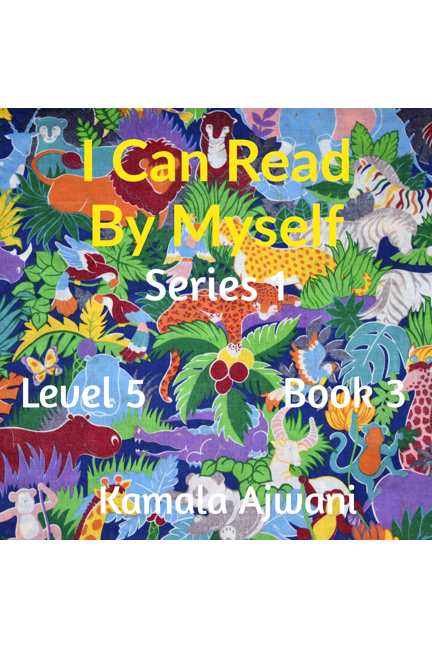 I Can Read By Myself - Series 1 - Level 5 - Book 3