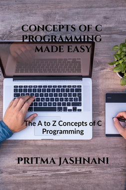 Concepts of C  Programming Made Easy