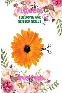 Flowers Coloring and Scissor Skills Activity Book