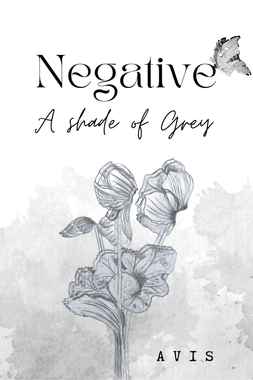 Negative: A Shade of Grey