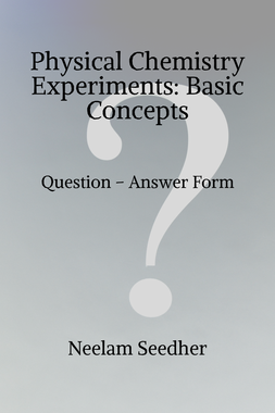 Physical Chemistry Experiments: Basic Concepts