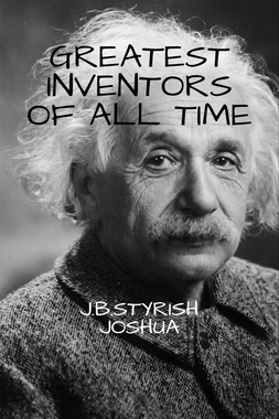 GREATEST INVENTORS OF ALL TIME