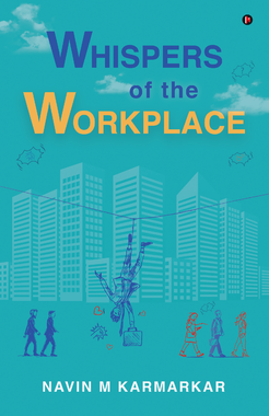 WHISPERS OF THE WORKPLACE