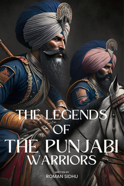 The Legends Of The Punjabi Warriors