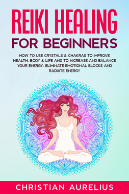 Reiki Healing for Beginners