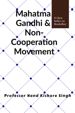 Mahatma Gandhi & Non-Cooperation Movement