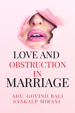 Love and obstruction in marriage