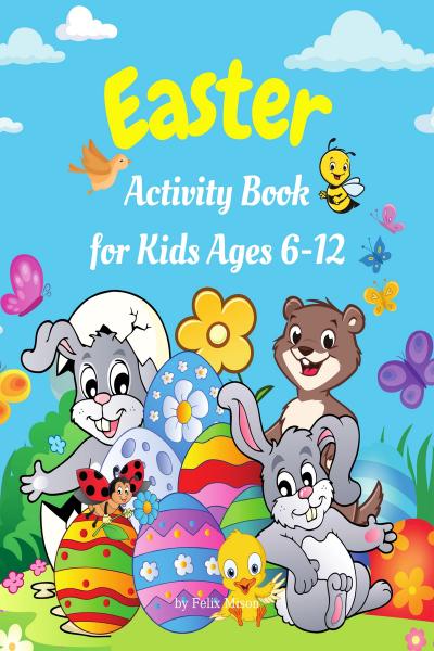 How To Draw Easter For Kids: A Fun Activity Book Kids Toddlers And