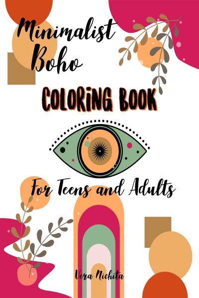 Minimalist Boho Coloring Books For Teens Relaxation & Adults