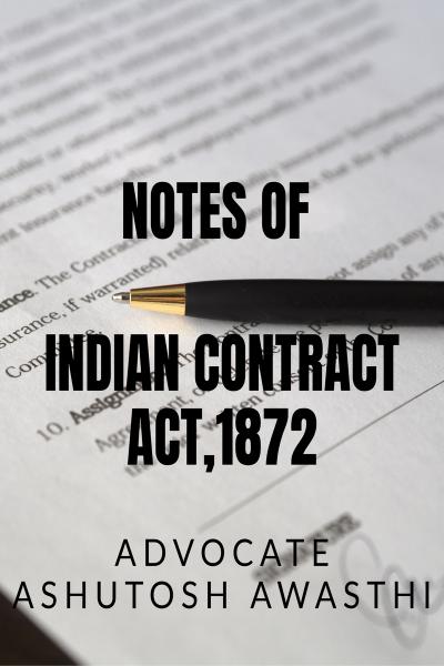 Notes On Indian Contract Act 1872