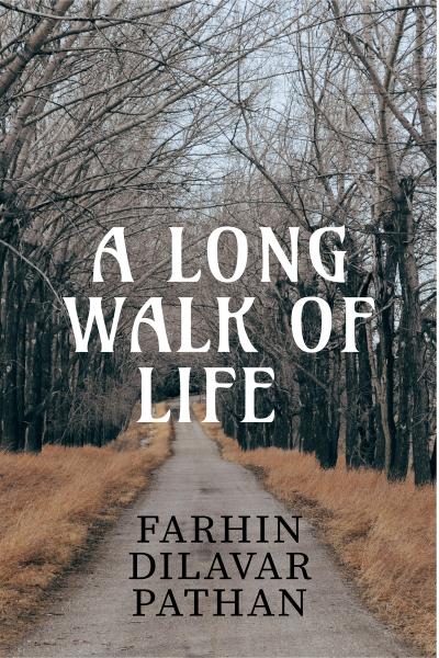 A Long Walk Of Life