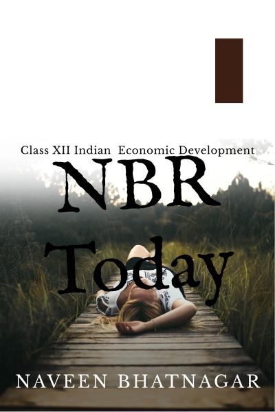 Nbr Today Class Xii Indian Economic Development