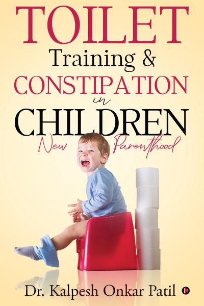 Toilet Training & Constipation in Children