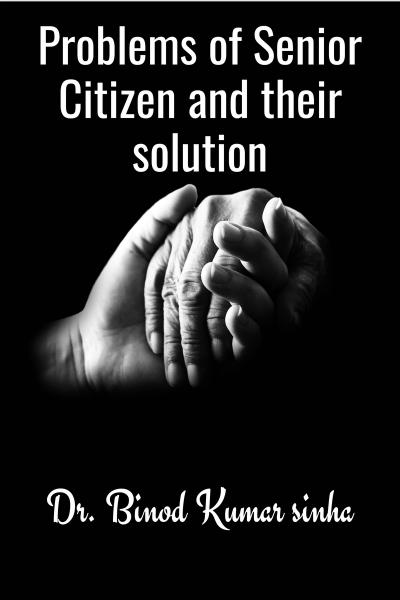 4 Problems Faced By Senior Citizens And Solutions