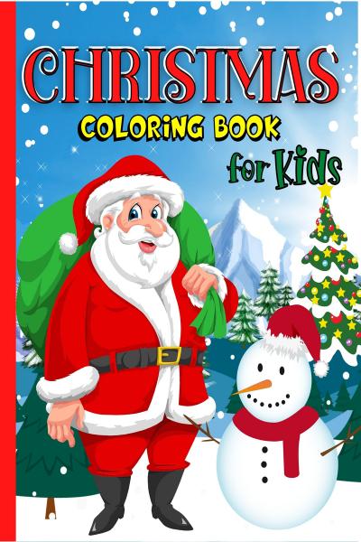 coloring books for kids ages 4-8: Coloring pages, Chrismas