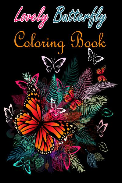 Butterfly Coloring Books For Women: Large Print Butterflies Colouring Book  for Adults - 50 Pages of Beautiful Butterflies to Color for Relaxation & St  (Paperback)