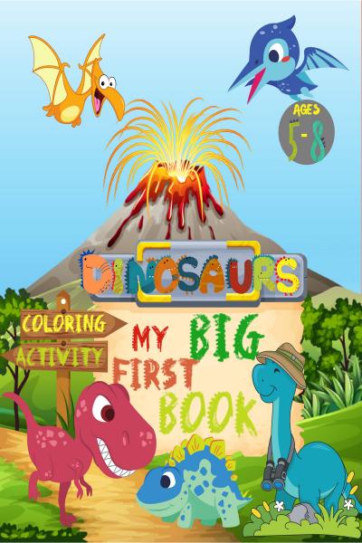 Dinosaurs Big Coloring Book: Coloring Book With Beautiful