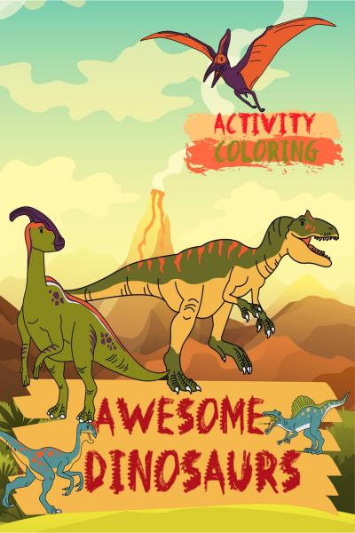 Awesome Dinosaurs Coloring Book for Kids