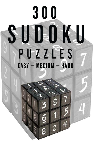 The Large 300 Sudoku Puzzles ( Medium Level): Easy to Hard Sudoku