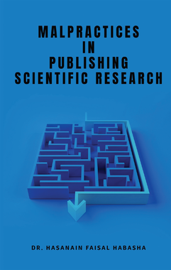 MALPRACTICES IN PUBLISHING SCIENTIFIC RESEARCH