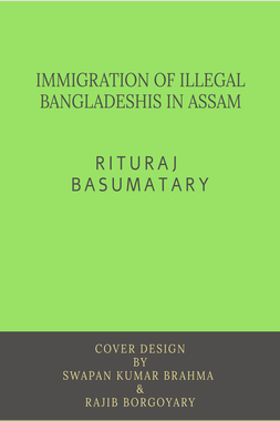 IMMIGRATION OF ILLEGAL BANGLADESHIS IN ASSAM