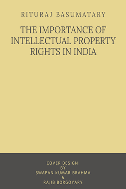 THE IMPORTANCE OF INTELLECTUAL PROPERTY RIGHTS IN INDIA