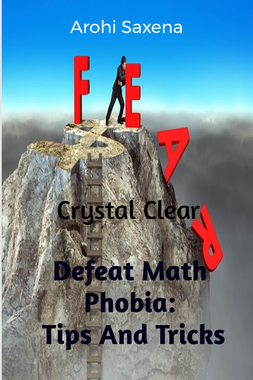 Defeat Math Phobia : Tips and Tricks
