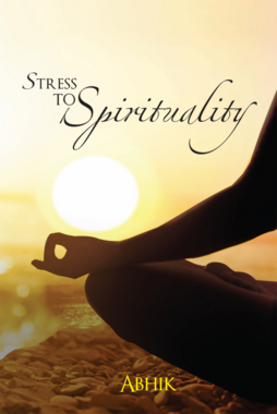 Stress to Spirituality