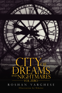 City of Dreams and Nightmares: Vol Zero