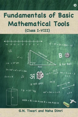 Fundamentals of Basic Mathematical Tools