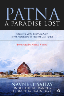 Patna: A Paradise Lost!