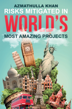 Risks Mitigated In Worlds Most Amazing Projects