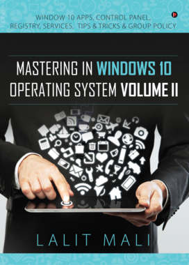 Mastering in Windows 10 Operating System  Volume II