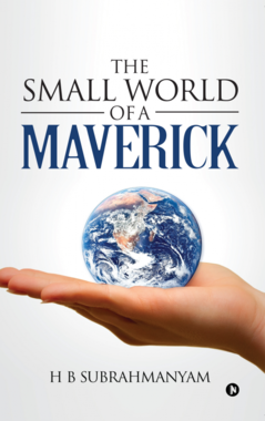 The Small World of a Maverick