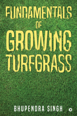 Fundamentals of Growing Turfgrass