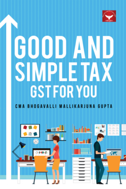 Good And Simple Tax – GST for You