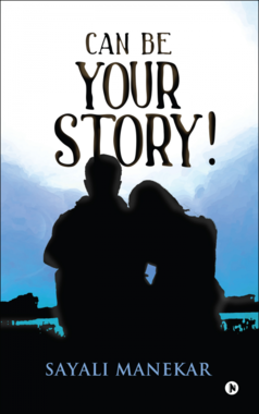 Can Be Your Story!