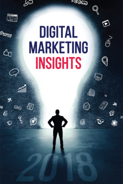 Digital Marketing Insights 2018
