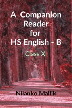 A Companion Reader for HS English-B Class XI