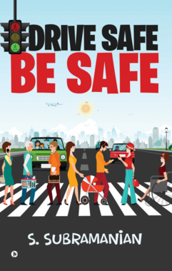 Drive Safe – Be Safe
