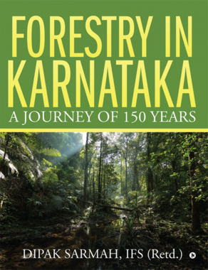 Forestry in Karnataka – a Journey of 150 Years