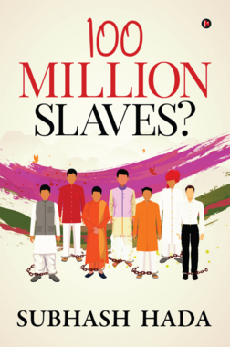 100 MILLION SLAVES?
