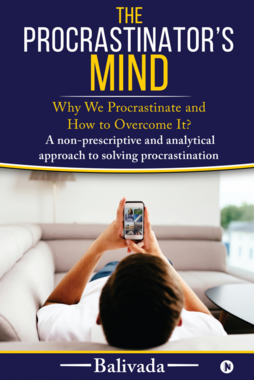 The Procrastinator’s Mind