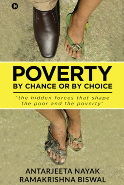 Poverty: By Chance or By Choice